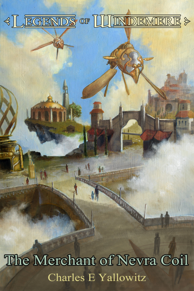 Introducing The Merchant of Nevra Coil (Legends of Windemere Book 8) by Charles E.&nbsp;Yallowitz