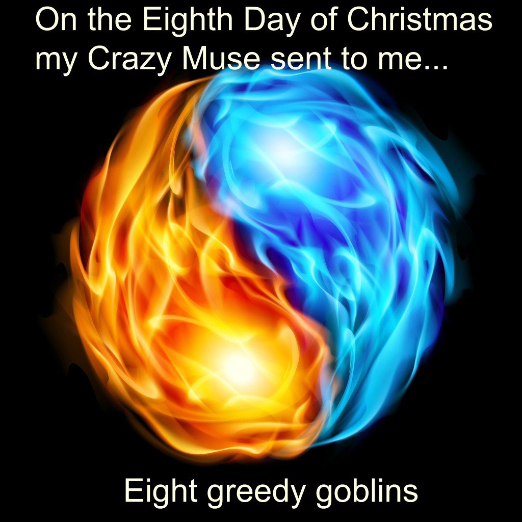 On the Eighth Day of Christmas my Crazy Muse sent to&nbsp;me…